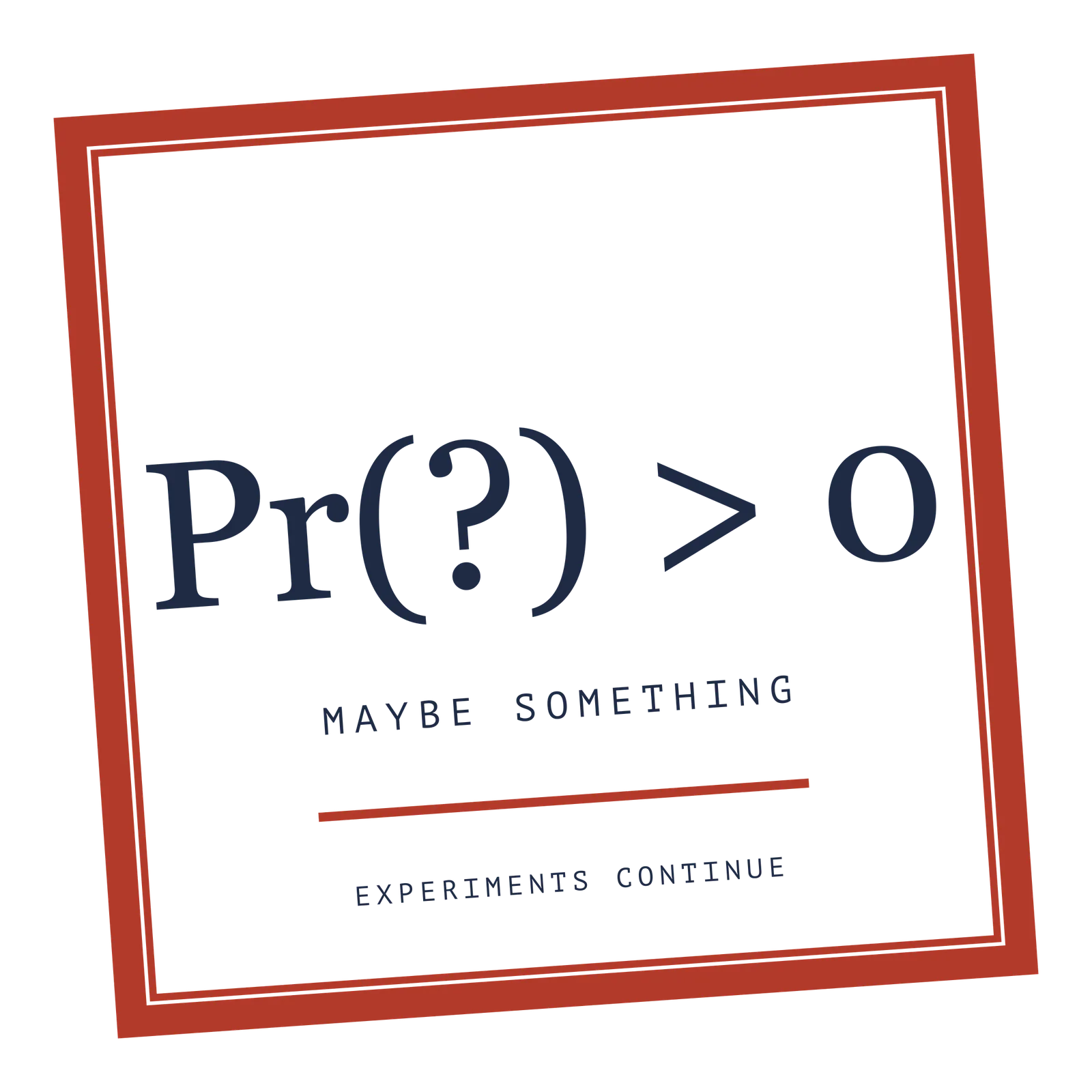 Maybe Something